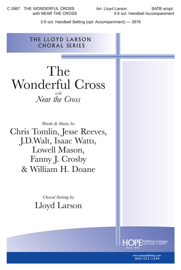 Wonderful Cross, the with Near the Cross